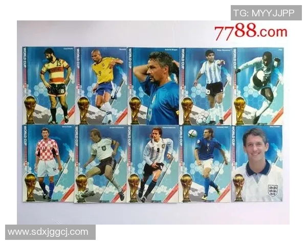 世界杯球星卡收藏价值与足球文化传承魅力解析 世界杯球星卡收藏价值与足球文化传承魅力解析